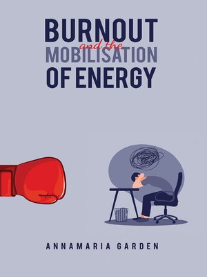 cover image of Burnout and the Mobilisation of Energy